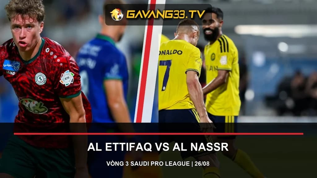 Cầu thủ Al Ettifaq và Al Nassr trước trận Saudi Pro League, có logo website