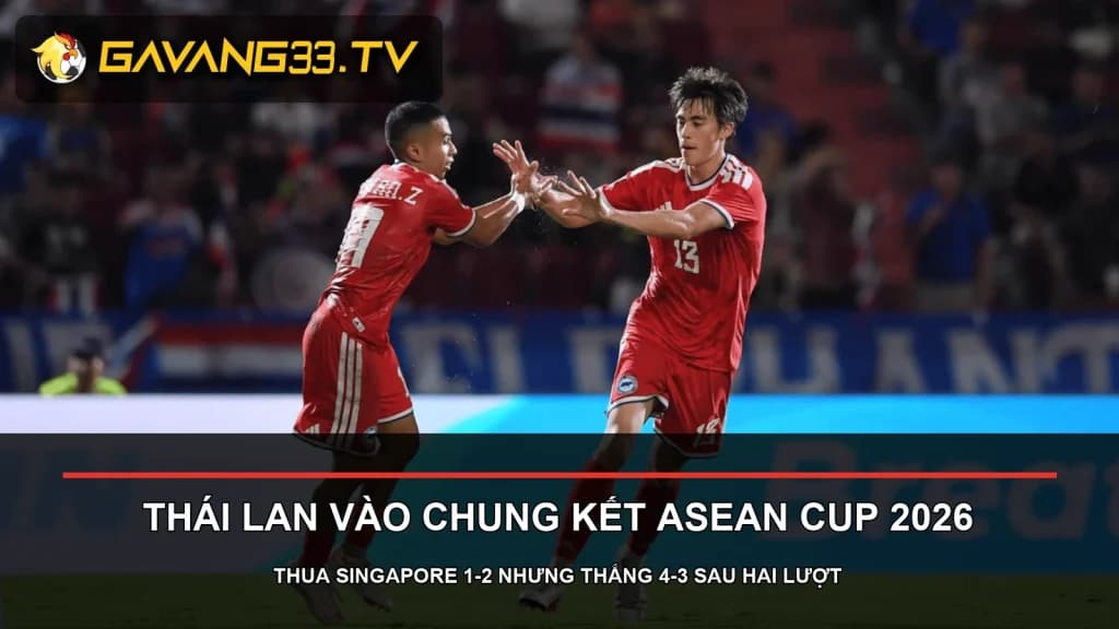 Cầu thủ Thái Lan trong trận bán kết lượt về ASEAN Cup 2026 gặp Singapore
