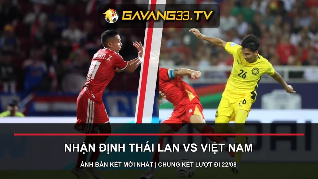 Cầu thủ Thái Lan và Việt Nam trong hai trận bán kết ASEAN Cup 2026 vừa diễn ra