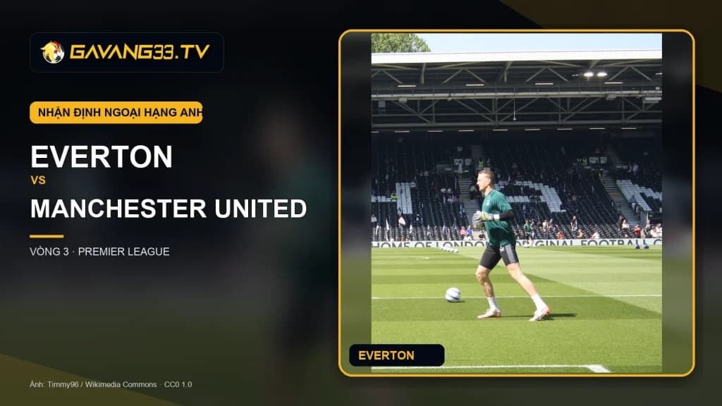 Nhận định Everton vs Manchester United - Jordan Pickford của Everton