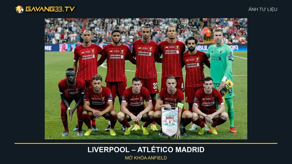 Ảnh tư liệu đội hình Liverpool năm 2019