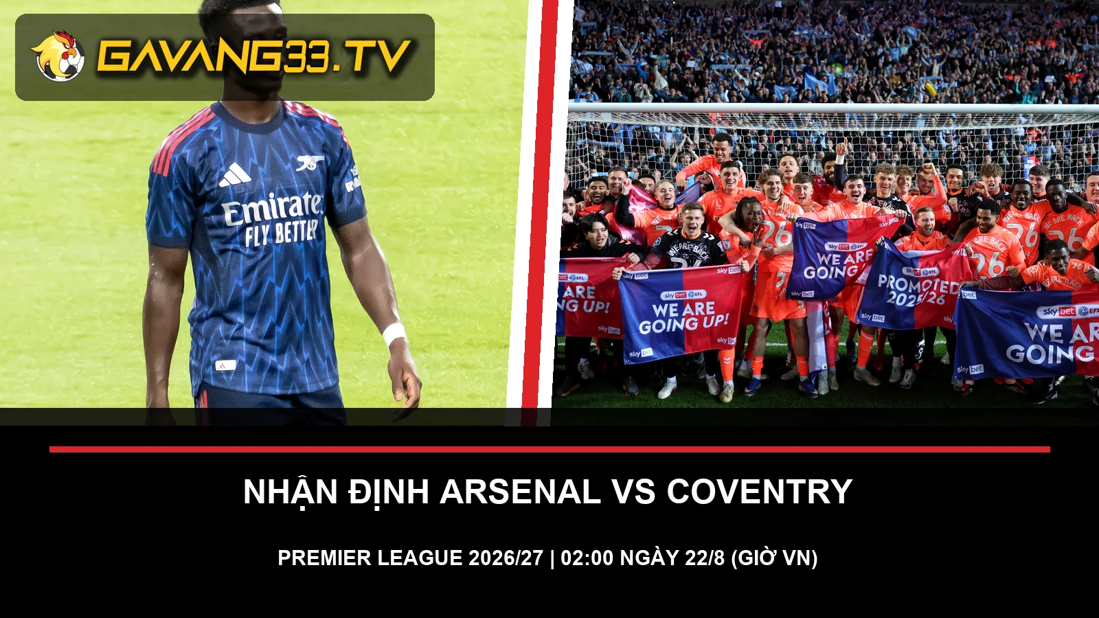 Hình ảnh thực tế hai đội Arsenal và Coventry City