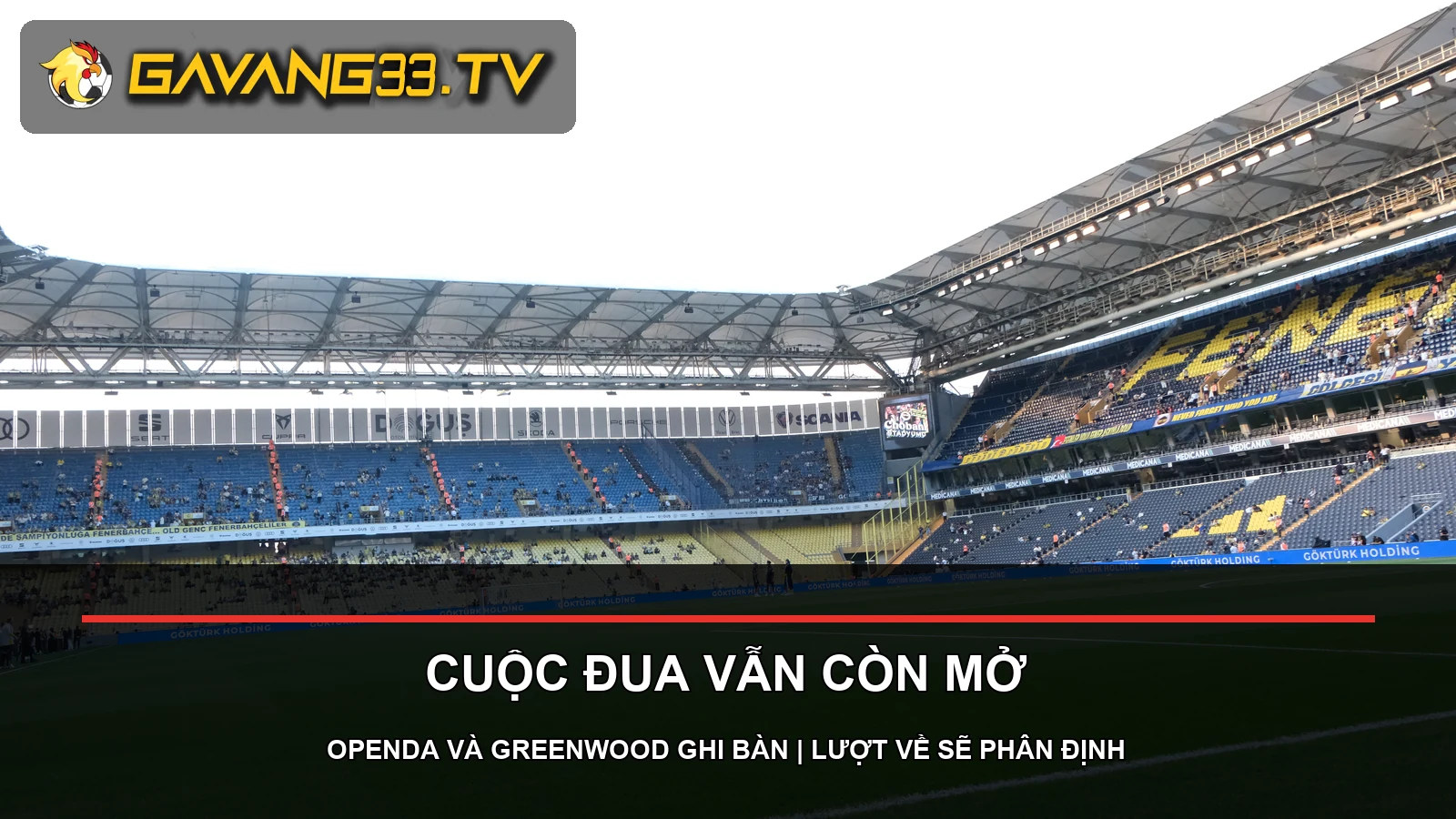 Khán đài sân Şükrü Saracoğlu của Fenerbahçe tại Istanbul