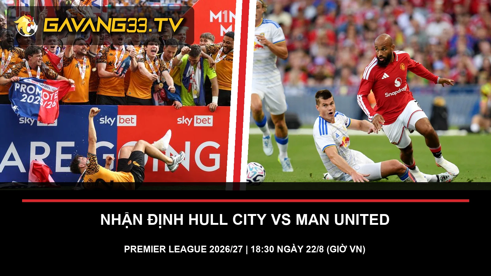 Hình ảnh thực tế hai đội Hull City và Manchester United