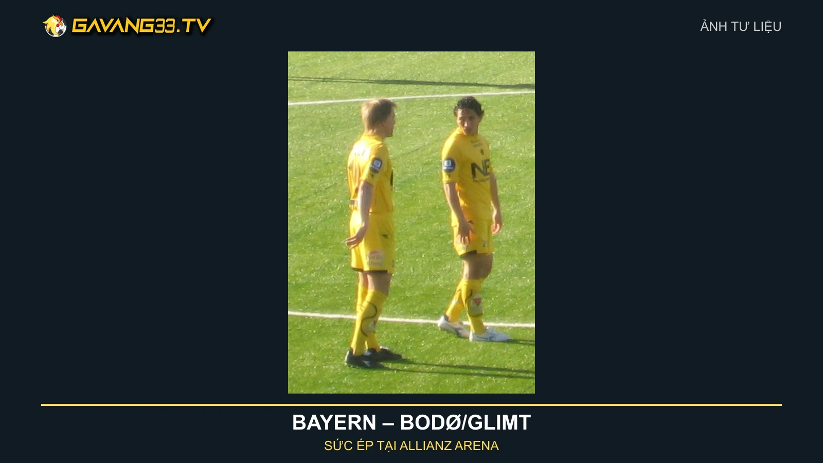 Ảnh tư liệu cầu thủ Bodø/Glimt áo vàng năm 2008